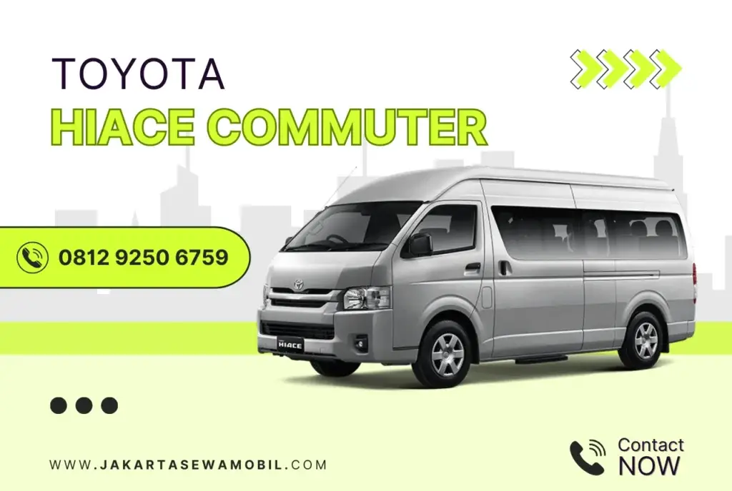Sewa mobil Hiace Commuter Jakarta
