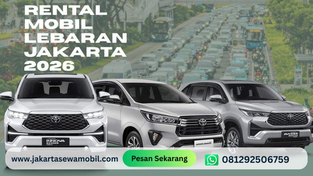Rental Mobil Lebaran Jakarta 2026